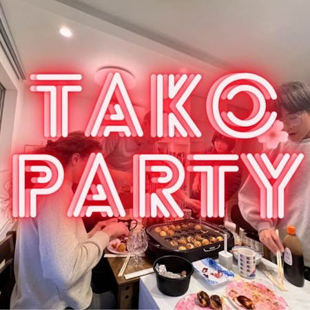 〇〇〇Takoyaki Party in the House〇〇〇