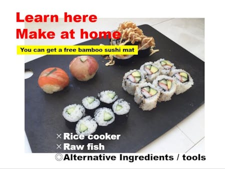 Sushi making (Learn here and make at home) 2-3 people